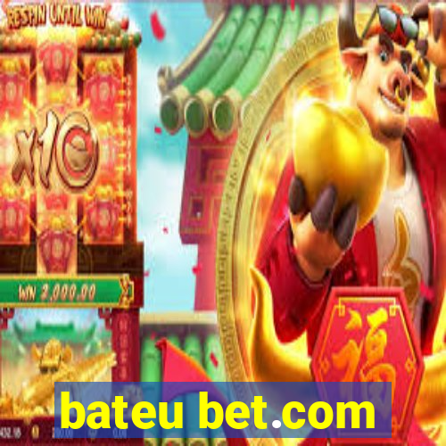 bateu bet.com